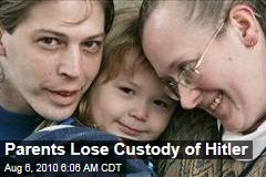 Parents Lose Custody of Hitler