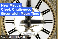 New Mecca Clock Challenges Greenwich Mean Time