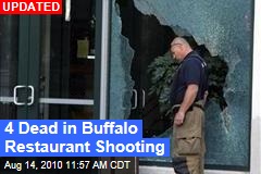 Buffalo Restaurant Shooting Kills 4