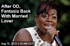 After OD, Fantasia Back With Married Lover