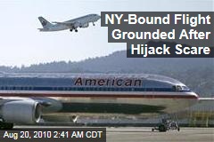 NY-Bound Flight Grounded After Hijack Scare