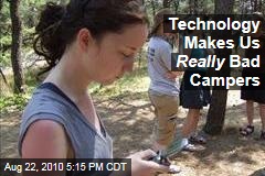 Technology Makes Us Really Bad Campers