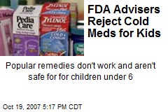 FDA Advisers Reject Cold Meds for Kids
