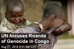 UN Accuses Rwanda of Genocide in Congo