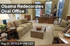 Obama Redecorates Oval Office