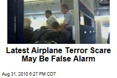 Latest Airplane Terror Scare May Be False Alarm