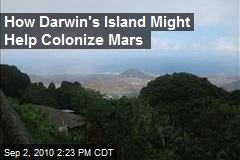 How Darwin's Island Might Help Colonize Mars