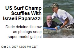 US Surf Champ Scuffles With Israeli Paparazzi