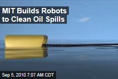 MIT Builds Robots to Clean Oil Spills