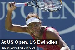 At US Open, US Dwindles